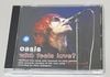 OASIS / WHO FEELS LOVE? (1CD-R) LOOSE DOG LABEL / LOOSE-011