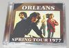 ORLEANS / SPRING TOUR 1977 (2CD-R) 2000GFRR 633