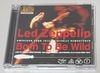 LED ZEPPELIN / BORN TO BE WILD (2CD) MAGNIFICENT DISC / MD-7201 A/B