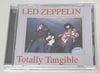 LED ZEPPELIN / TOTALLY TANGIBLE (1CD) BLIMP / BL 001