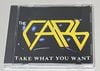 CARS / TAKE WHAT YOU WANT9 (1CD-R) KILLING FIRE / KFR016