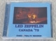 LED ZEPPELIN / CANADA '73 (1CD-R) STEALTH RECORDS / 2000SRL 179