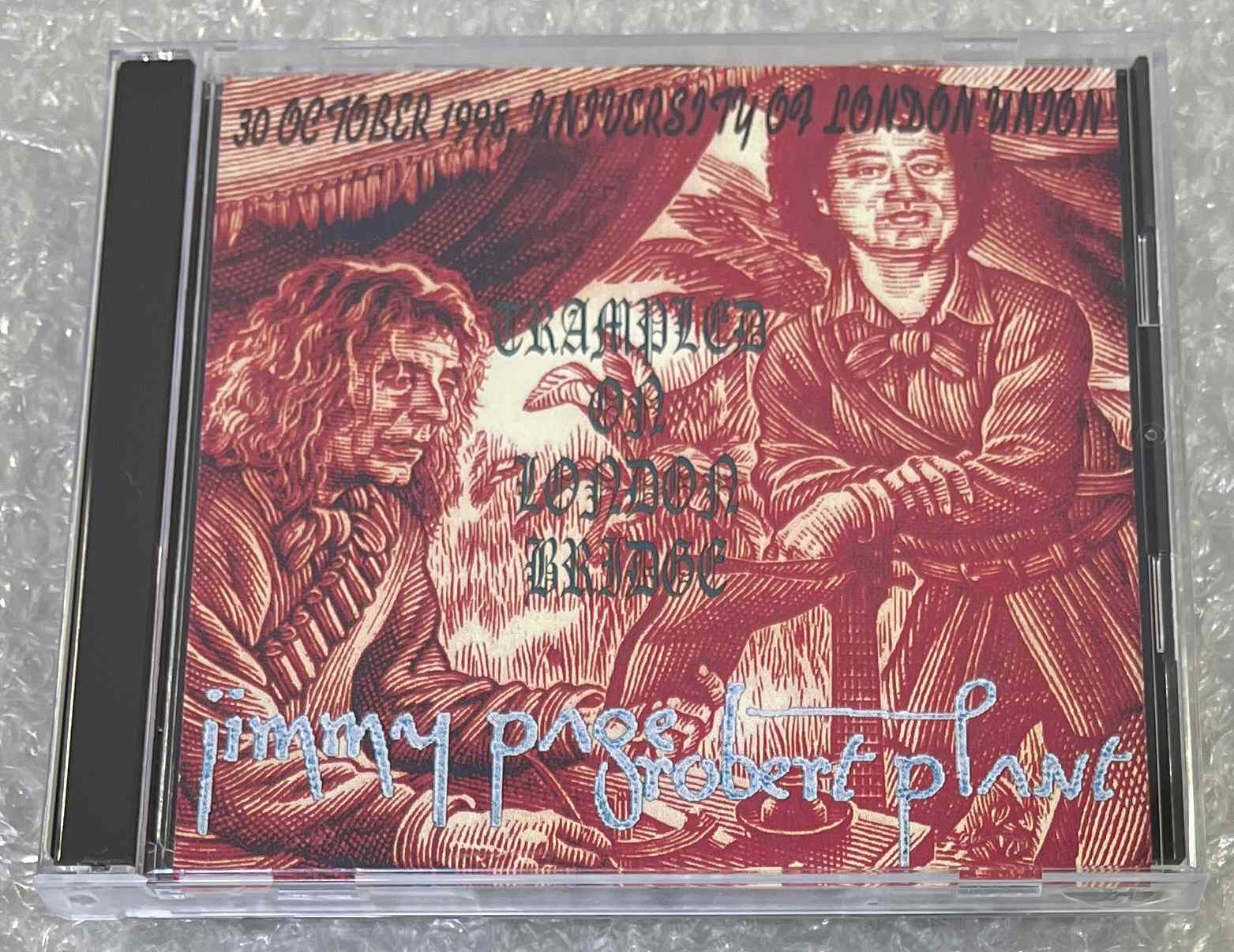 JIMMY PAGE & ROBERT PLANT / TRAMPLED ONLONDON BRIDGE (2CD-R) NO LABEL