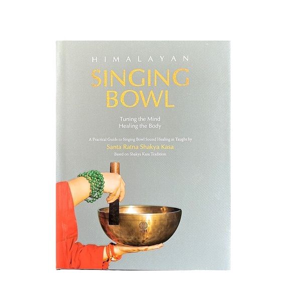 本【HIMALAYAN SINGING BOWL／Tuning the Mind-Healing the Body