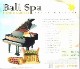 CD��Bali Spa��PIANO & Gamelan�ۥХ� ���ѡ��Х� �ҡ����CD��������ߥ塼���å����Х���CD�ڥ쥿���ѥå��饤��OK��
