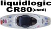 12  ꥭåɥå å liquidlogic CR80 (used)