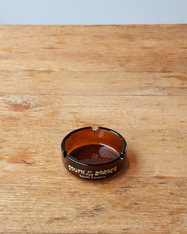 "SOUTH OF THE BORDER" Ashtray"SOUTH OF THE BORDER" 饹