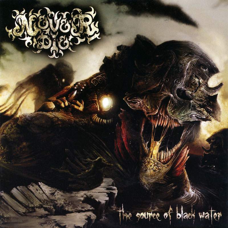 NEVERDIE - The Source of Black Water
