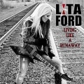 Lita Ford - Living Like a Runaway