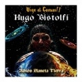 Hugo Bistolfi - Viaje al Cosmos II - Adios planeta Tierra