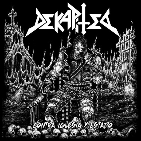 DEKAPITED - Contra Iglesia y Estado