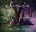 SEVERNICA - Long Lost Longing