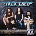 TREN LOCO - Biografia (Re-edicion 2014)