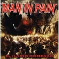 MAN IN PAIN - El Juicio Comenzo +2