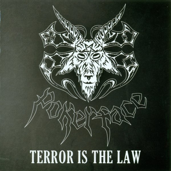 POKERFACE - Terror is the Law