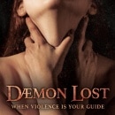 DAEMON LOST - When Violence is Your Guide