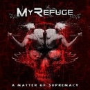 MY REFUGE - A Matter of Supremacy (Digi)