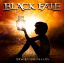 BLACK FATE - Between Visions & Lies