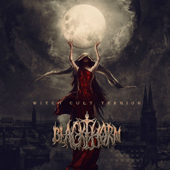 BLACKTHORN - Witch Cult Ternion