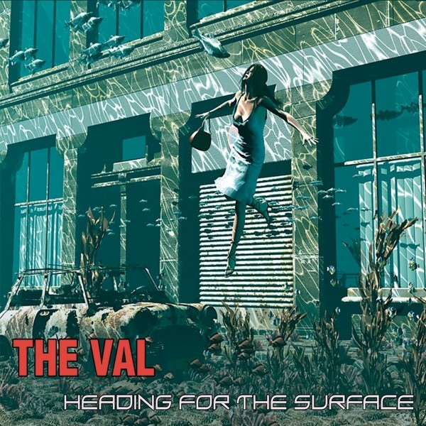 THE VAL - Heading for the Surface (Digi)