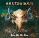 BATTLE RAM - Long Live the Ram