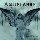 AQUELARRE - Requiescat in Pace
