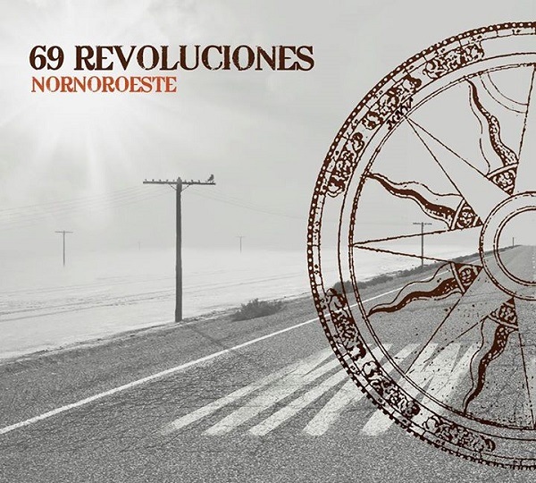 69 REVOLUCIONES - Nornoroeste
