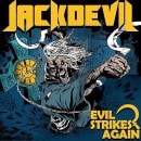 JACKDEVIL - Evil Strikes Again (Digi)