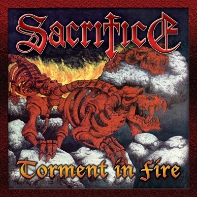 SACRIFICE - Torment in Fire (2CD) | デス/スラッシュメタル