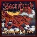 SACRIFICE - Torment in Fire (2CD)