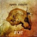 OPERA MAGNA - Poe (ꥸʥ롦ڥ)