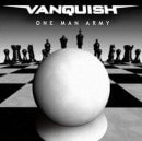 VANQUISH - One Man Army
