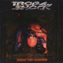 TROPA DE SHOCK - Inside the Madness