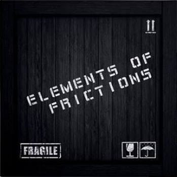 V.A./ Elements of Frictions ��