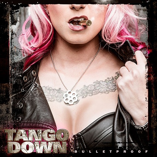 TANGO DOWN - Bulletproof [Chas West]