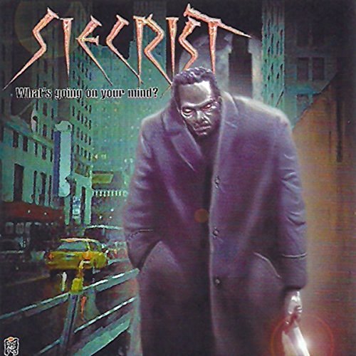 SIECRIST - What's Going on Your Mind?