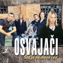 OSVAJACI - Sad je na Mene Red
