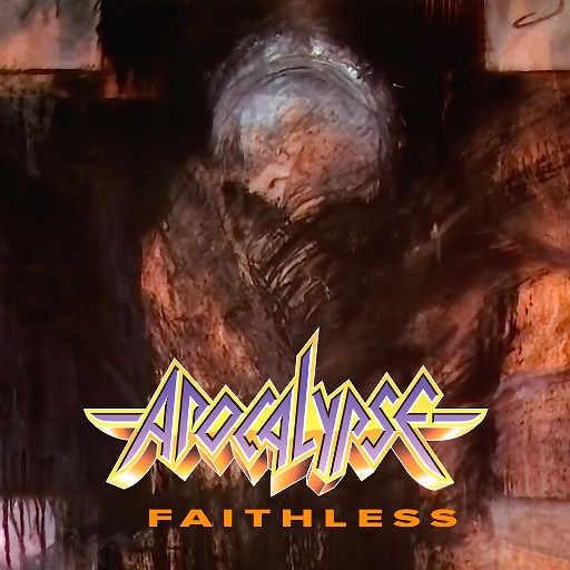 APOCALYPSE - Faithless +1 [Gotthard] | デス/スラッシュメタル