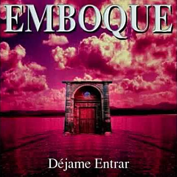 EMBOQUE - Dejame Entrar