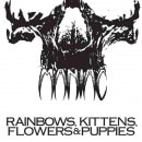 MANIAC (U.S.) - Rainbows, Kittens, Flowers & Puppies