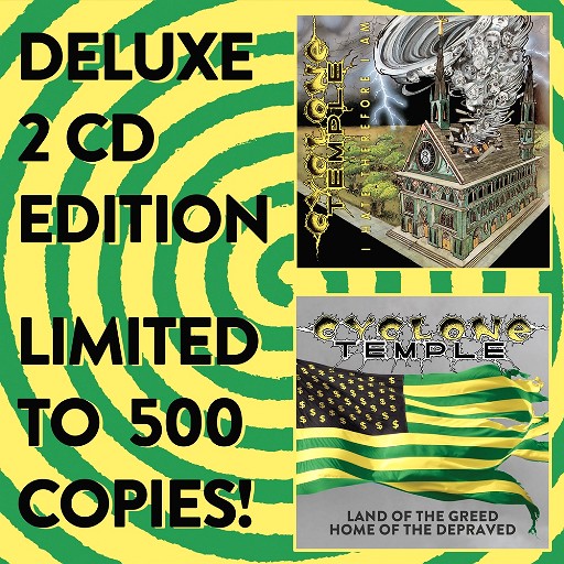 CYCLONE TEMPLE - I Hate Therefore I Am + Land of the Greed (2CD