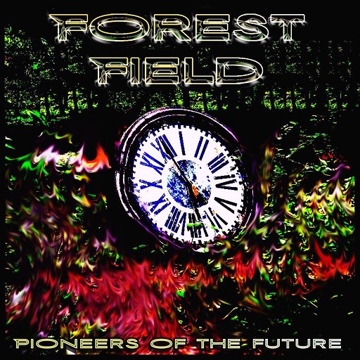 FOREST FIELD - Pioneers of the Future