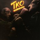 TKO - Let it Roll +7 (2016 Remastered)