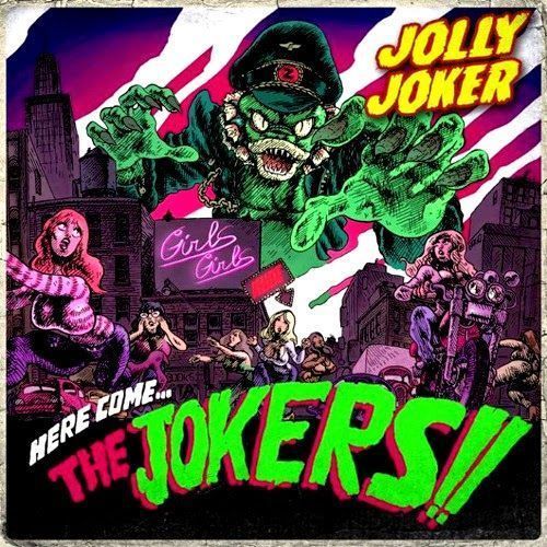 JOLLY JOKER - Here Come... The Jokers!!