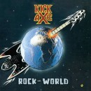 KICK AXE - Rock the World (2016 Remastered)