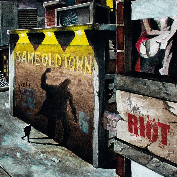 MR. RIOT - Same Old Town | ハードロック | | BEYOND BATTLE RECORDS