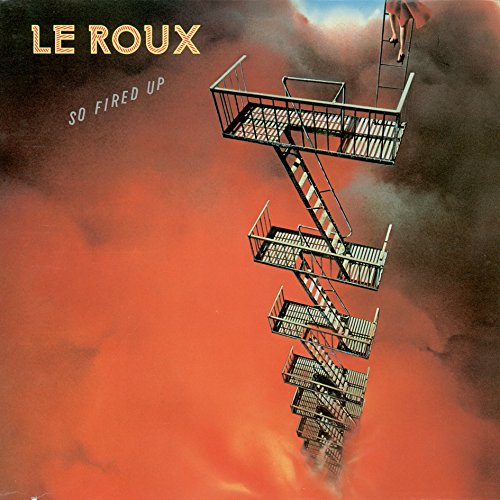 LE ROUX/SO FIRED UP メロハー LE ROUX - So Fired Up (2013