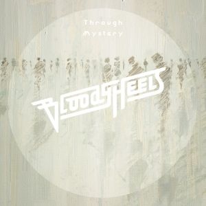 BLOODY HEELS - Through Mystery (Digi)