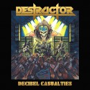 DESTRUCTOR - Decibel Casualties