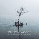 CRYSTALMOORS - The Mountain Will Forgive Us (2CD Digi)